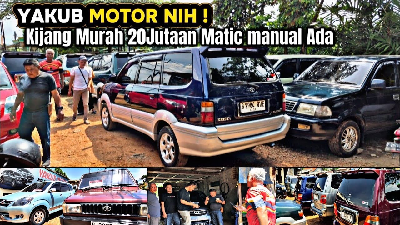 Yakub Motor Surganya Kijang Murah 20Jutaan Mobil Bekas Rapi Tinggal Pilih Bisa Kredit Ya Om