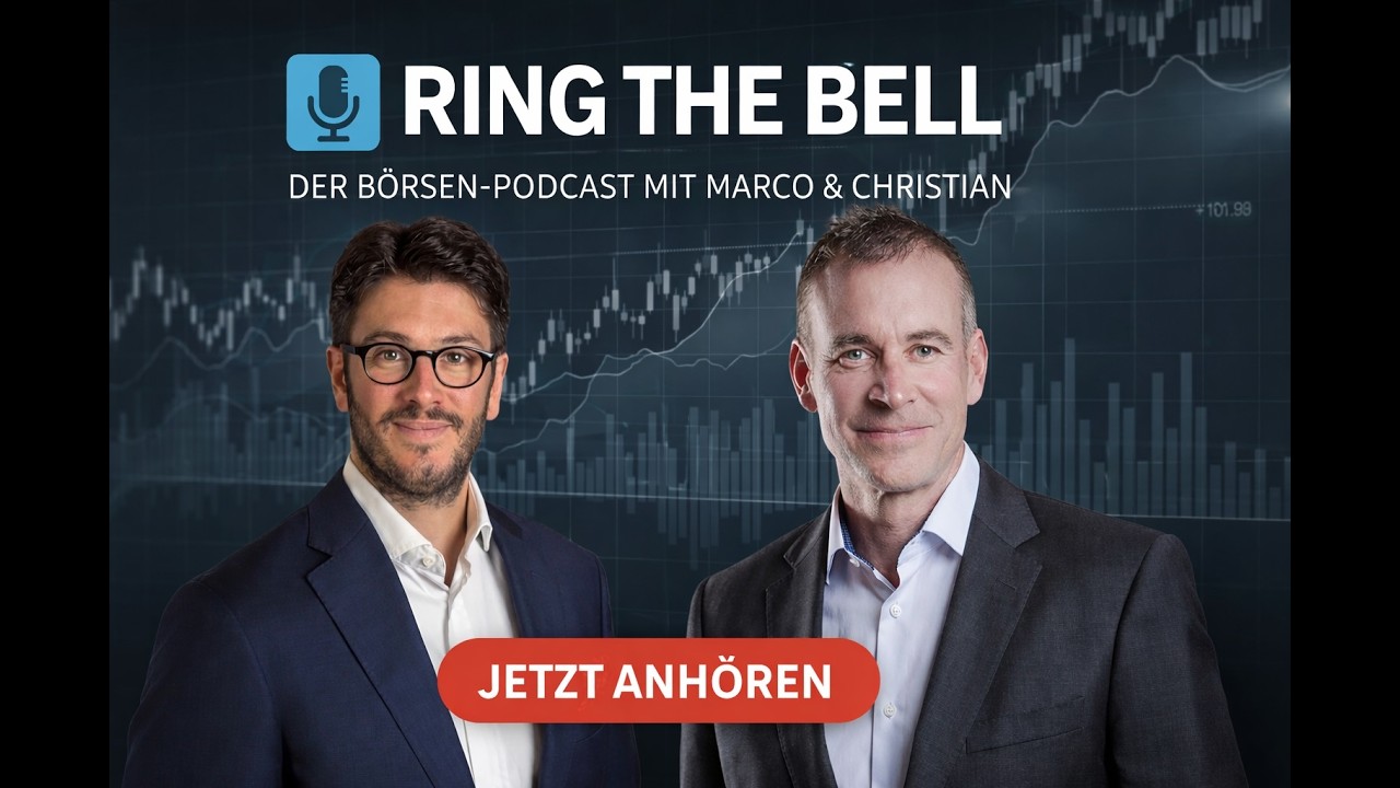 #1 - Ring the Bell ist live! Was die Märkte aktuell bewegt