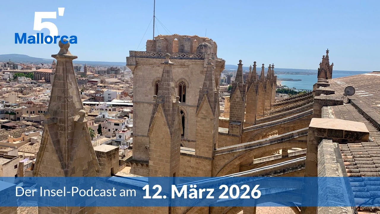 Nachrichten am 12. M&auml;rz 2026 | 5 Minuten Mallorca &ndash; der Insel-Podcast 1514