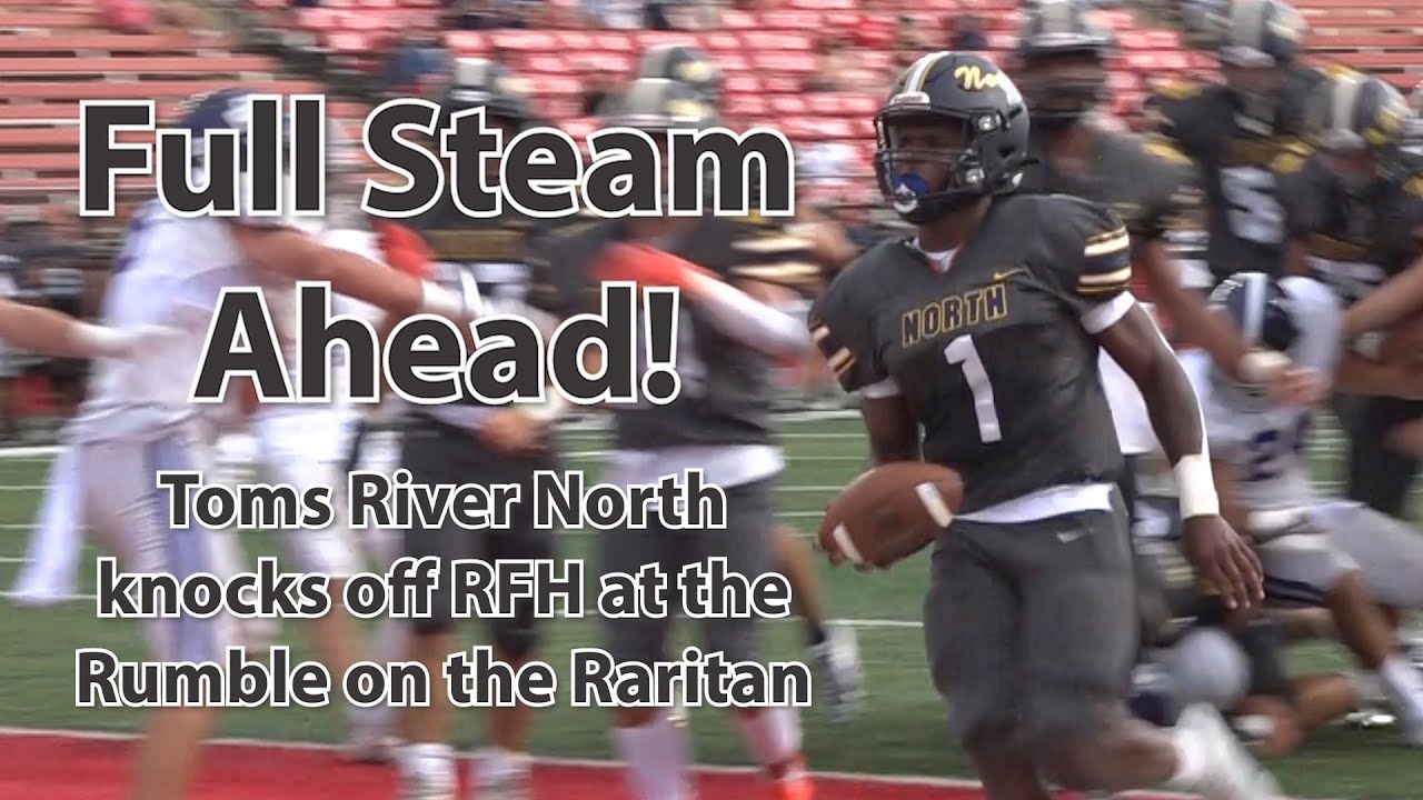 Toms River North 40 Rumson-Fair Haven 27 | Rumble on the Raritan | Micah Ford 279 yds, 5 TDs!