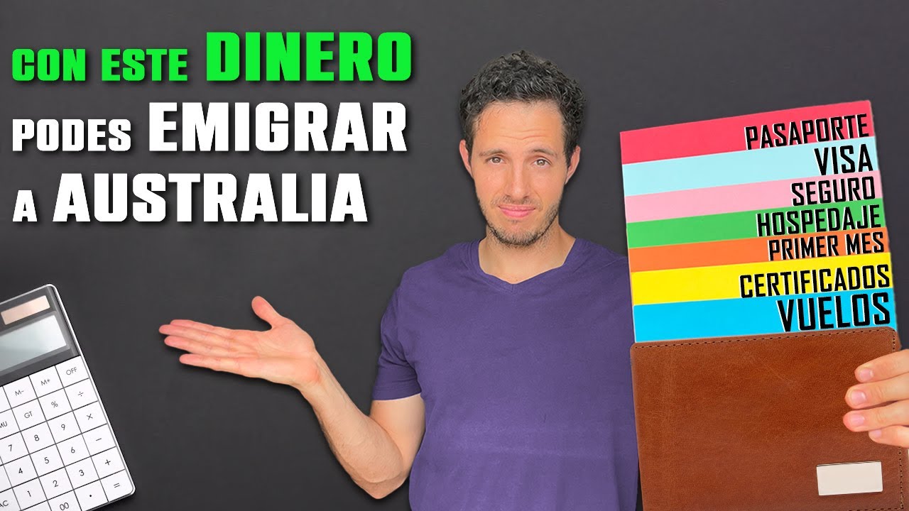 CUANTO DINERO necesito para EMIGRAR a Australia - GUIA TOTAL
