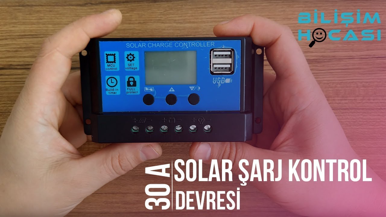 Solar Şarj  Kontrol Devresi İncelemesi [30AMPER]