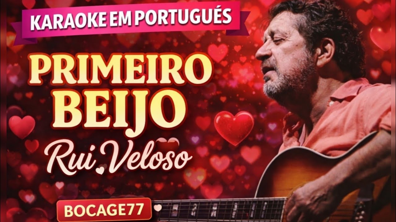 Rui Veloso - Primeiro Beijo - versão karaoke