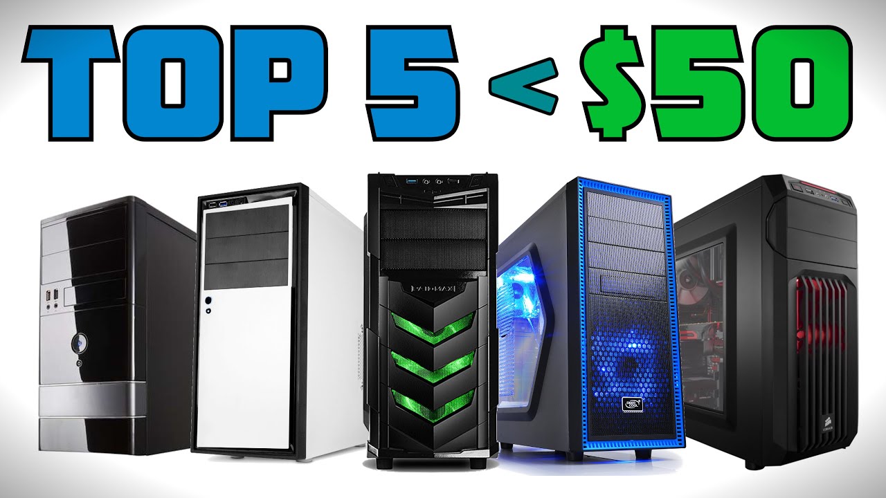 Top 5 PC Cases Under $50 - 2015