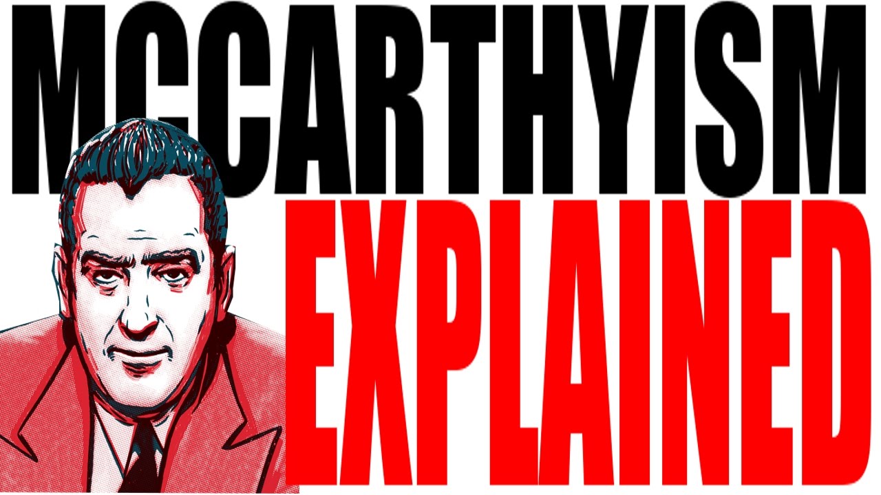McCarthyism Explained: US History Review