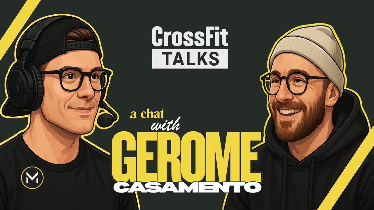 CrossFit Talks —  Une discussion avec Gerome Casamento
