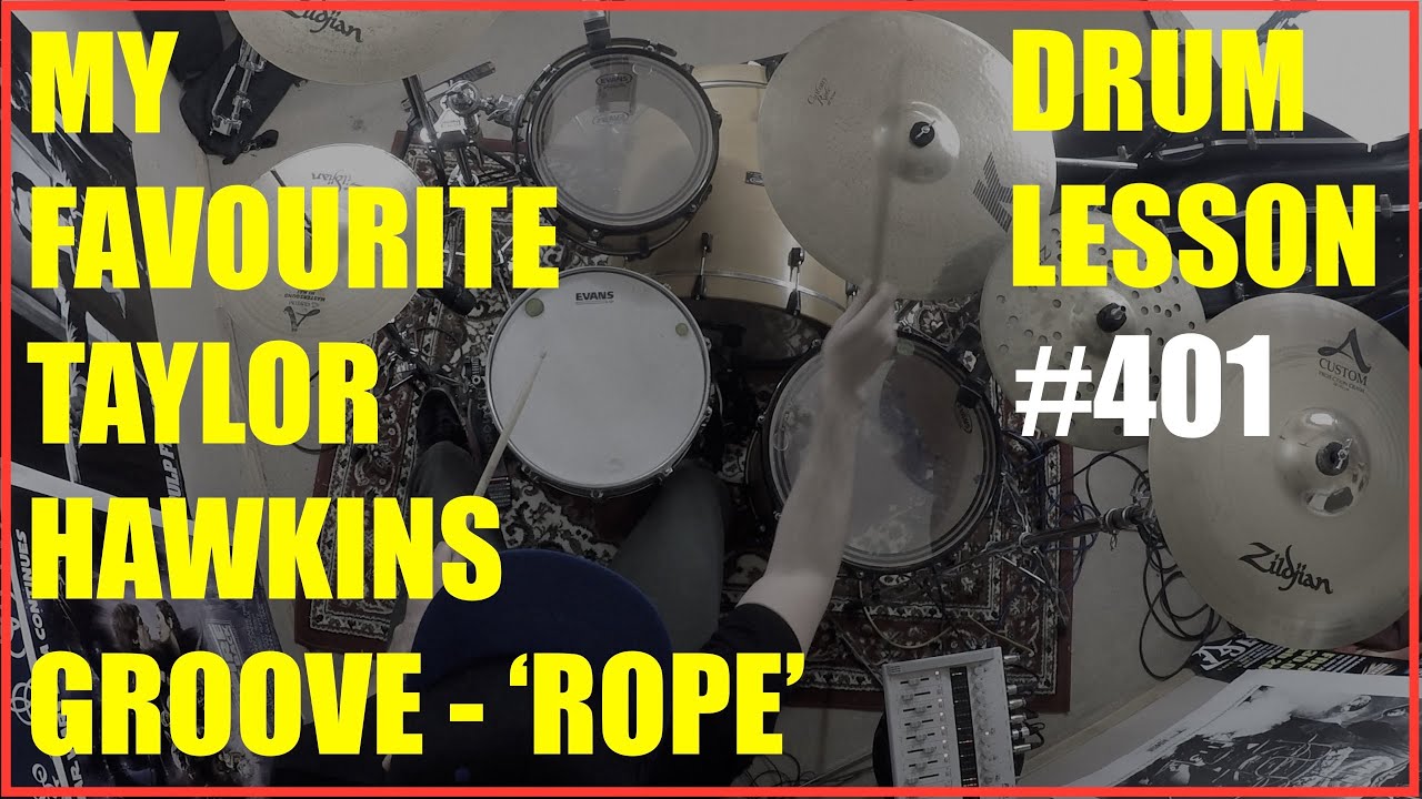 My Favourite Taylor Hawkins Groove - 'Rope' - Foo Fighters - Drum Lesson #401