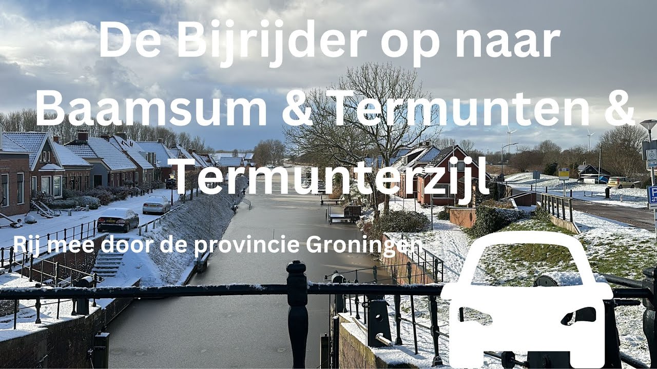 De Bijrijder Rij mee door Baamsum, Termunten en Termunterzijl