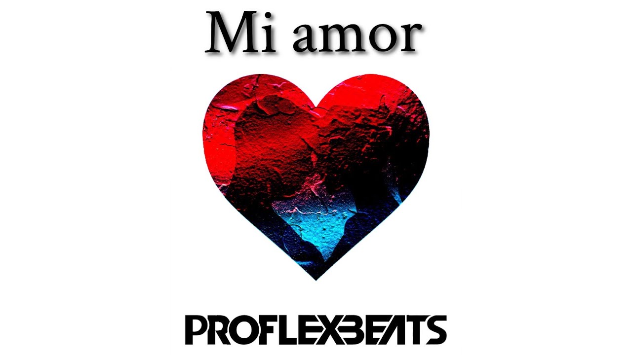 Proflexbeats - Mi Amor (Reggae ton beat)