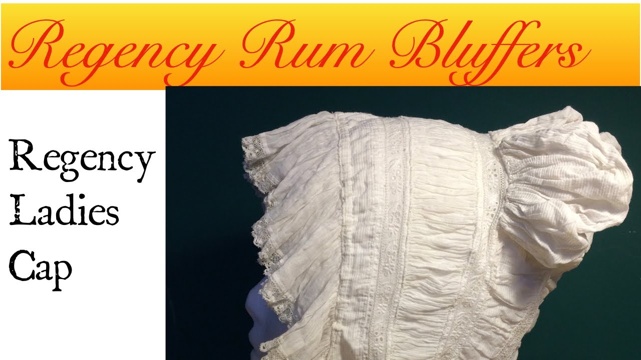 Original Regency Ladies Cap  - Regency Rum Bluffers