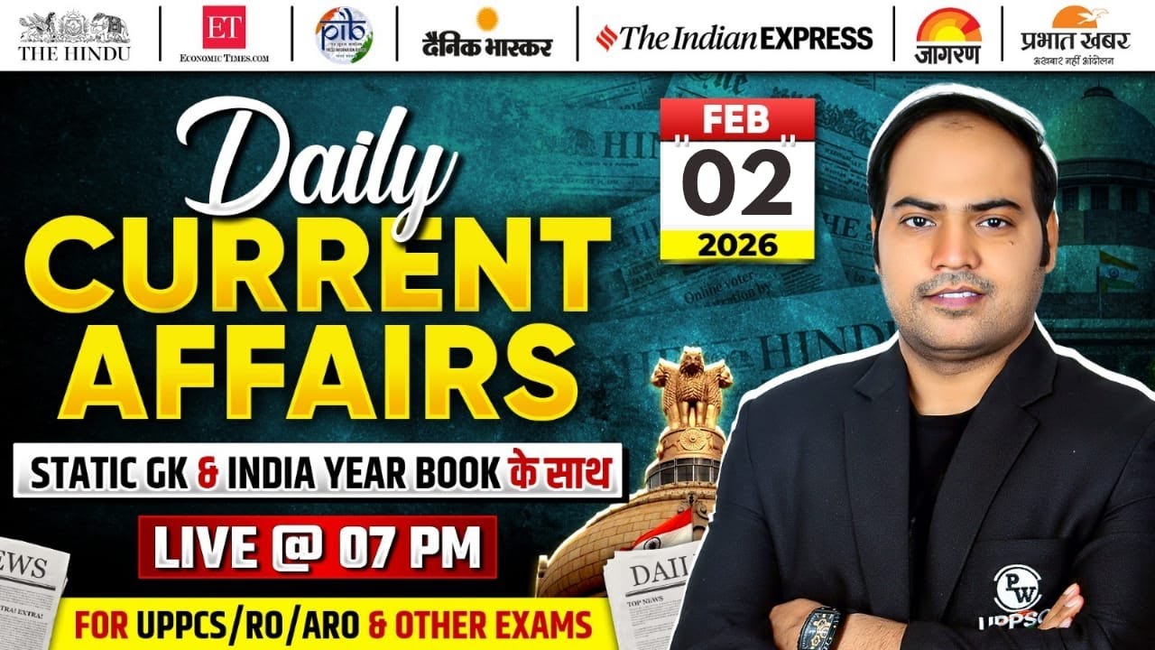 Current Affairs Today 🔥| 02 Feb Daily Current Affairs 2026 by Imran Sir for UPPCS & RO/ARO |PW UPPCS