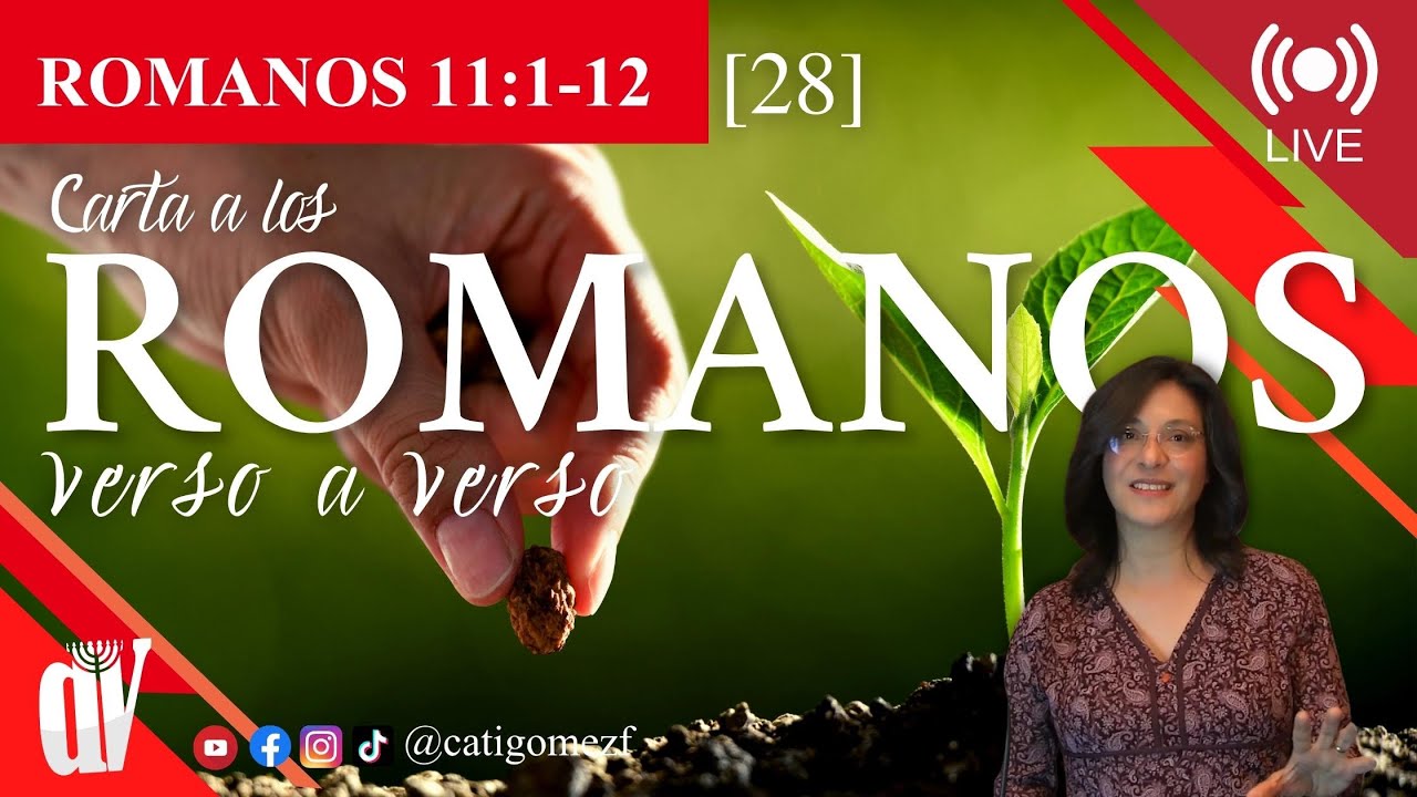 [28] ROMANOS 11:1-12 ✋ ¡Dios no DESECHA a su Pueblo! [Hay 🌱 un REMANENTE fiel]