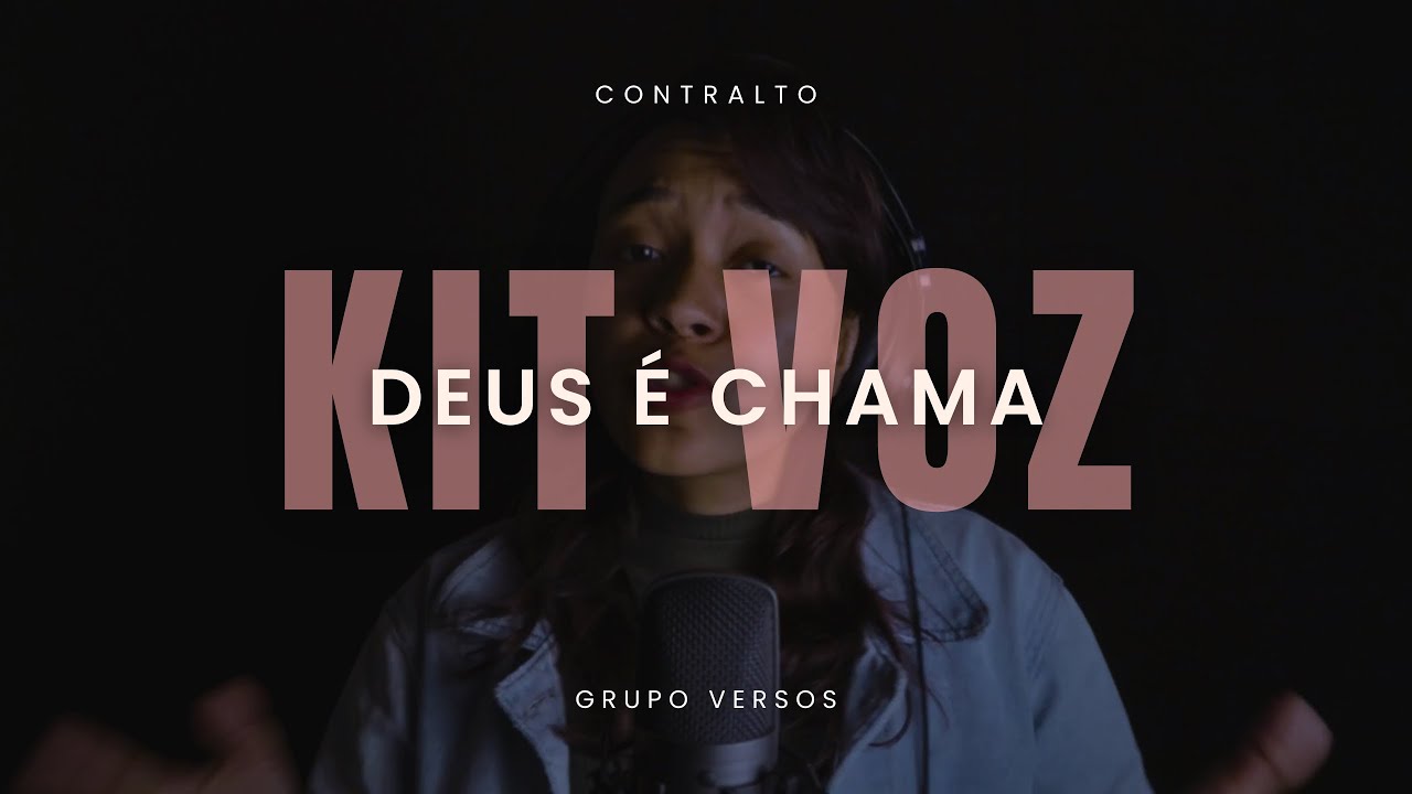 Kit Voz | DEUS É CHAMA - CONTRALTO | Grupo Versos