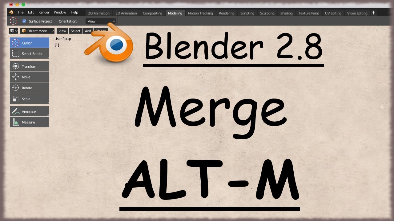 Blender 2.8 - 56 - Fusion / Merge