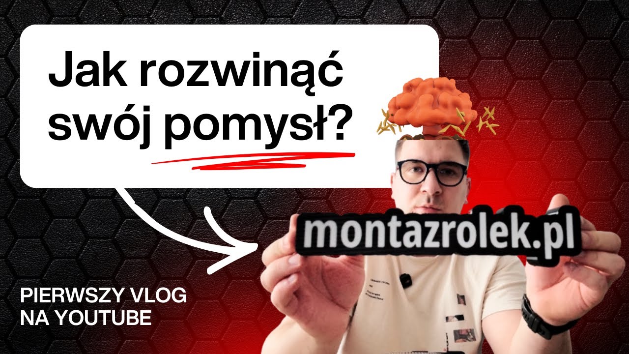 Pomysł na biznes... CO DALEJ? Jak rozwinąć coś od ZERA do pierwszego KLIENTA?  Marketing w praktyce.