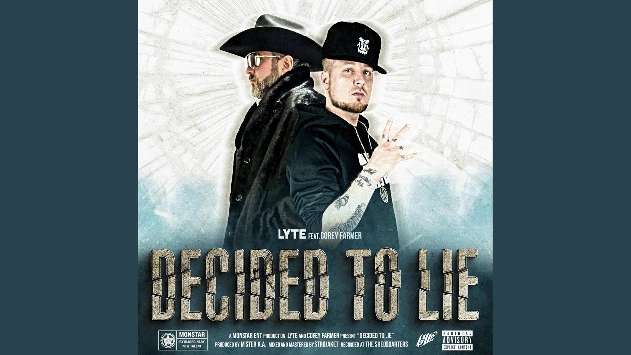 decided to lie (feat. Corey farmer)