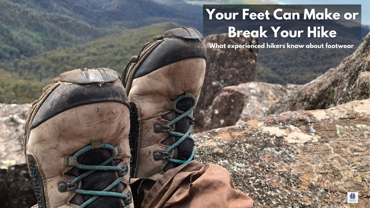 Your Feet Can Make or Break Your Hike