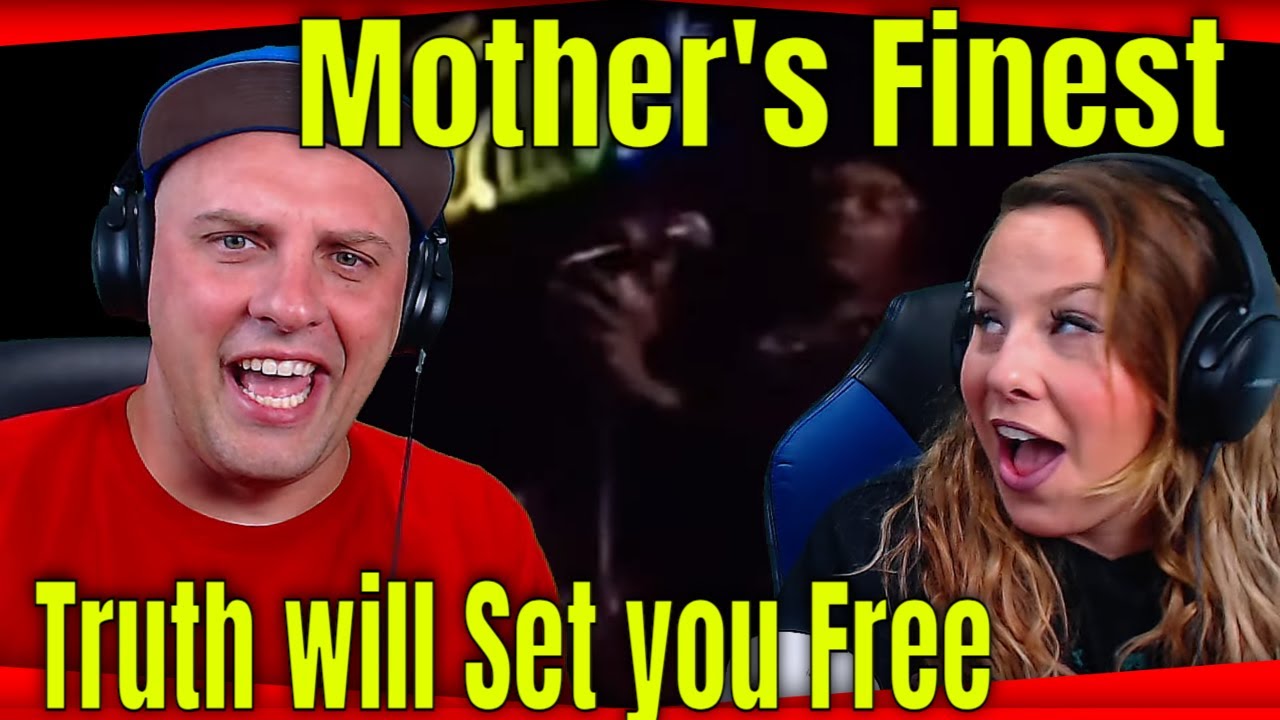 Reaction To Mother's Finest - Truth will Set you Free | THE WOLF HUNTERZ REACTIONS