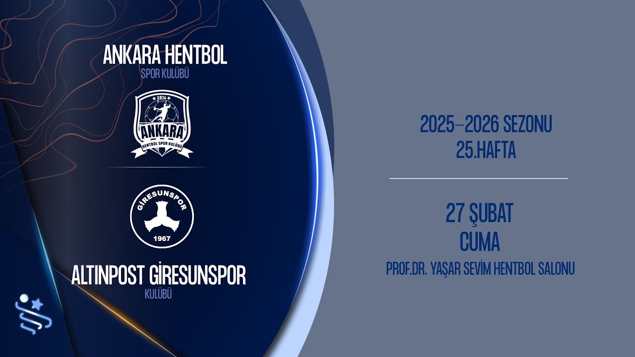 ANKARA HENTBOL SK - ALTINPOST GİRESUNSPOR SK - ARDVENTURE ERKEKLER SÜPER LİGİ 25.HAFTA