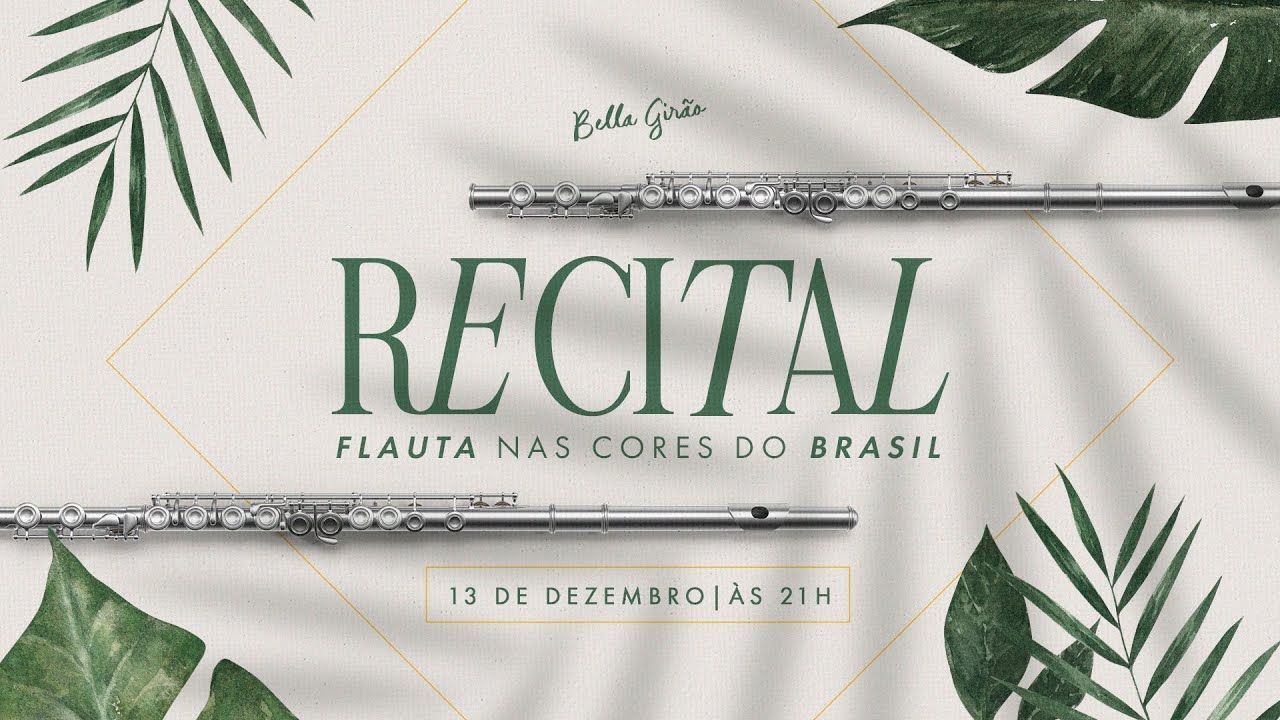 Recital de Alunos: Flauta Nas Cores do Brasil 