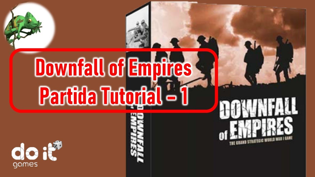 Partida Tutorial: Downfall of Empires (Parte 1)