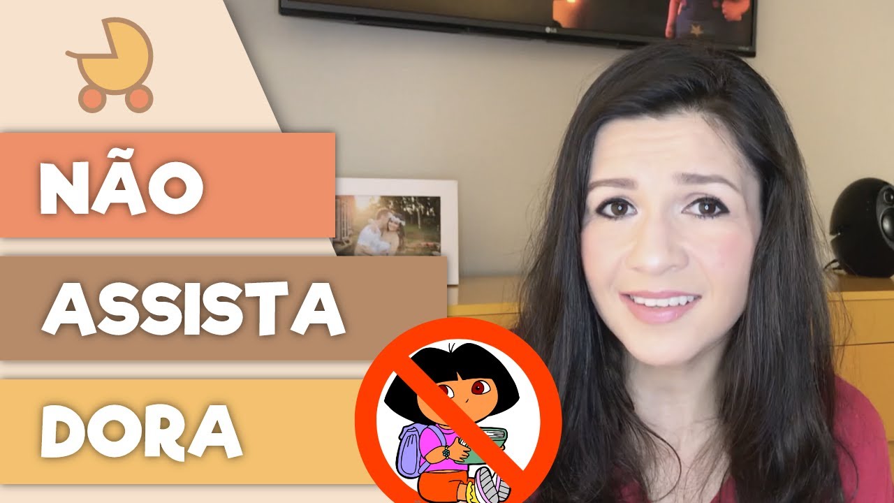POR QUE NÃO ASSISTIR DORA: Melhores desenhos para ensinar inglês para bebês