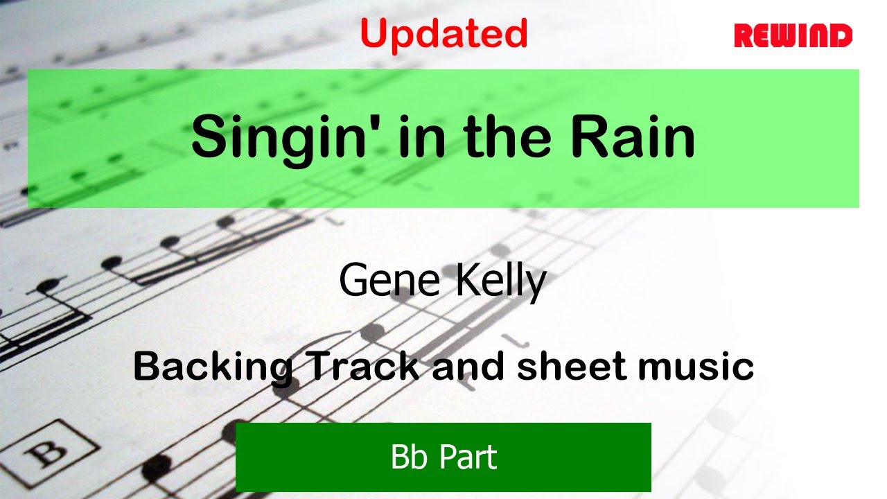 Singin' in the Rain V2 : Gene Kelly : Bb Instruments Playalong Backing Track