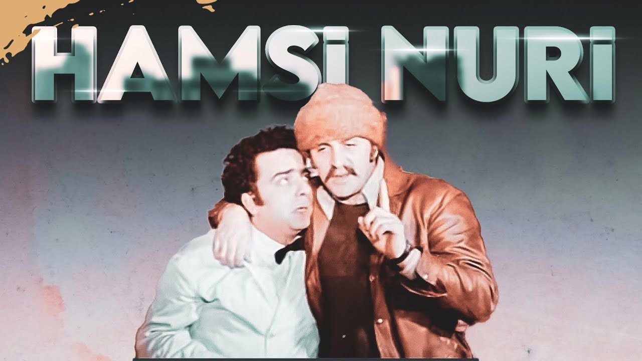 Hamsi Nuri (1973) &ndash; &Ouml;zt&uuml;rk Serengil, Zeki Alasya, F&uuml;sun &Ouml;nal, Erol G&uuml;naydın |