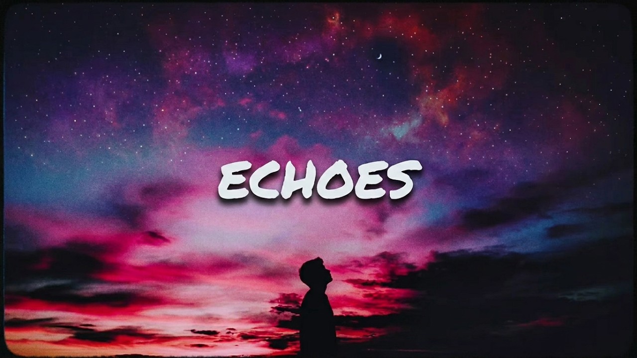 ECHOES–The Night That Knows Your Name