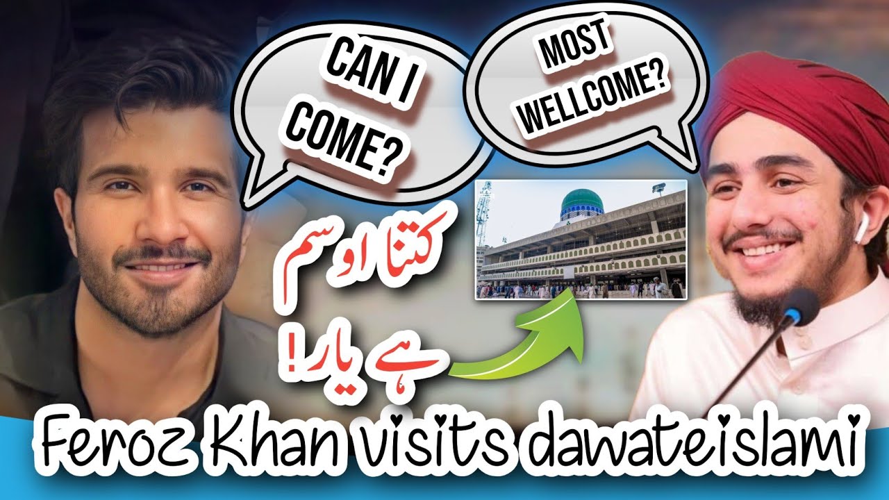 Feroz Khan visits dawateislami _ Madani Channel _ Haji Abdul Habib #madanichannel #dawateislami