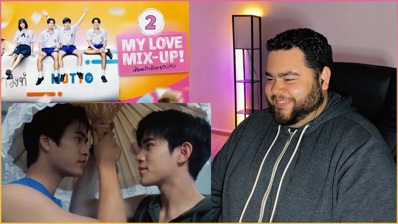 My Love Mix-Up! เขียนรักด้วยยางลบ - EP.2 | REACTION