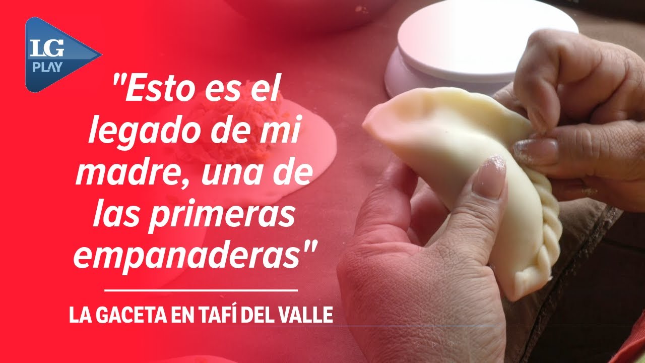 Calentitas y jugosas: las empanadas de Tafí del Valle mantienen viva la tradición familiar