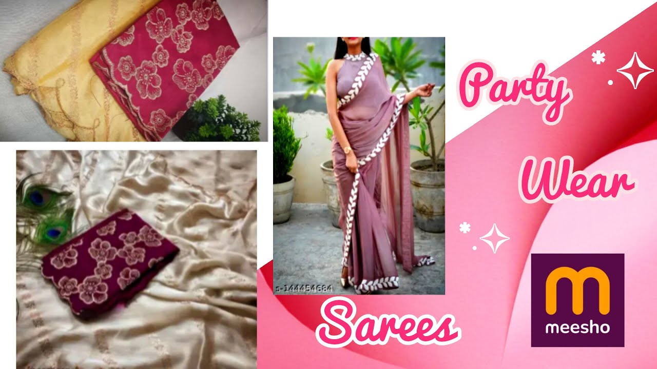Party Wear Sarees || from MEESHO || 700/-