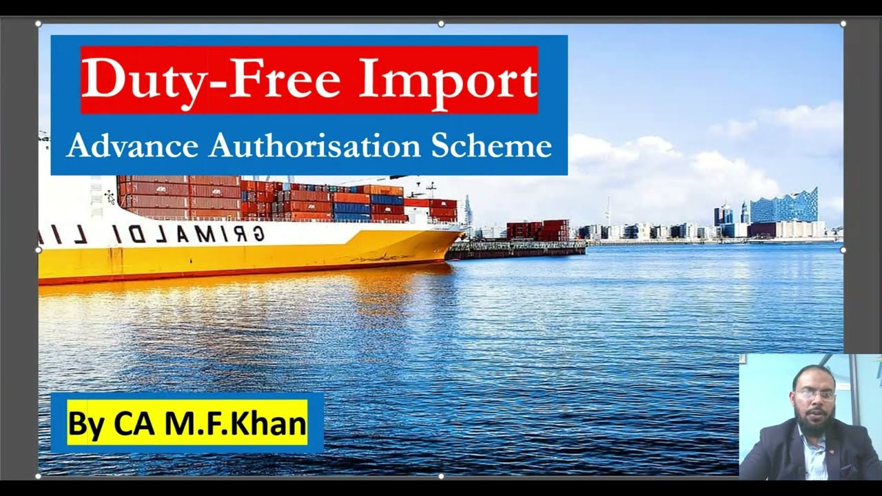 Duty Free Import कैसे करे | advance authorisation scheme | Duty free import in india |