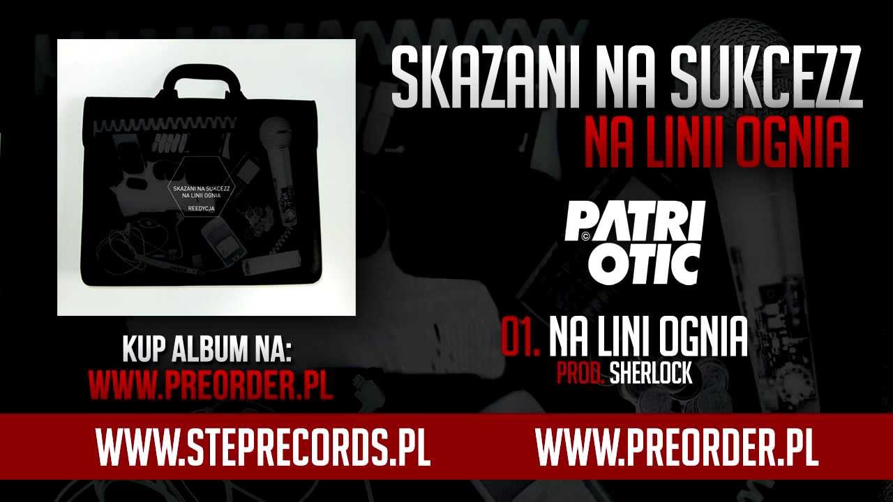Skazani Na Sukcezz - Na linii ognia