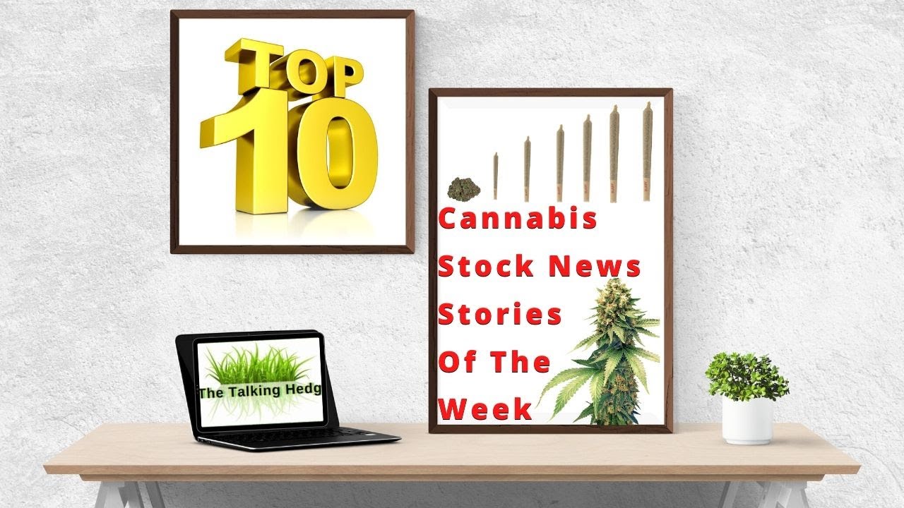 Top 10 Marijuana Stock News Stories of the Week (June 22, 2020)