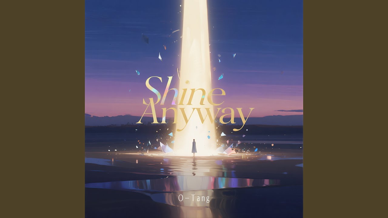 Shine Anyway