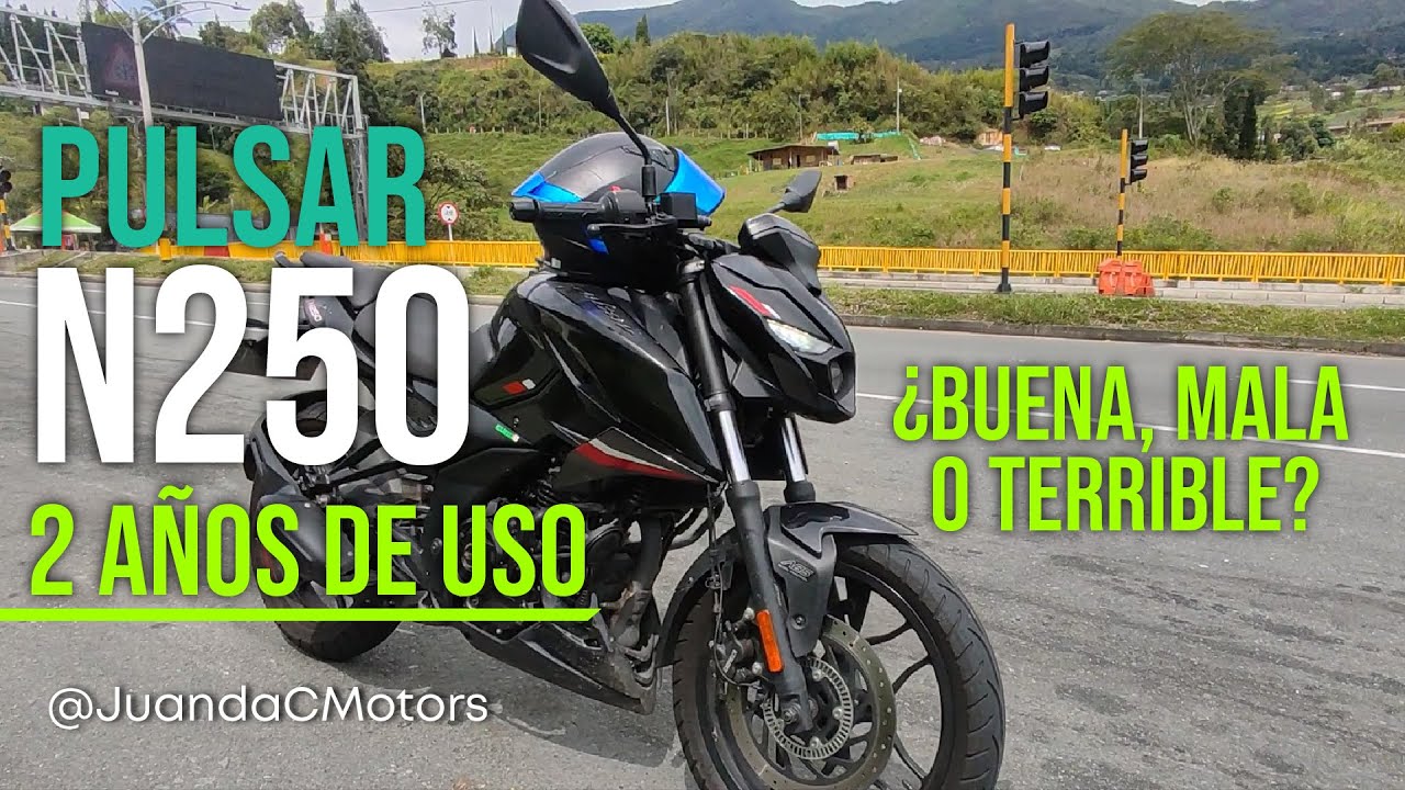 Pulsar N250 con 2 años de uso ¿BUENA, MALA O TERRIBLE?