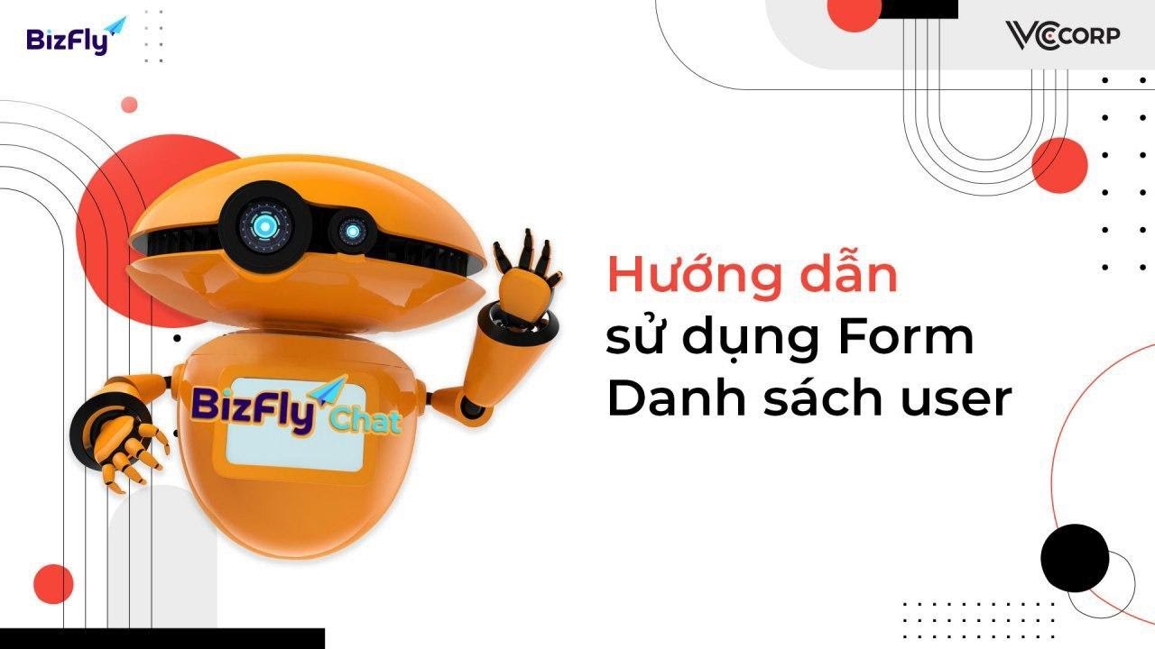 Hướng dẫn sử dụng t&iacute;nh năng Form Danh s&aacute;ch user