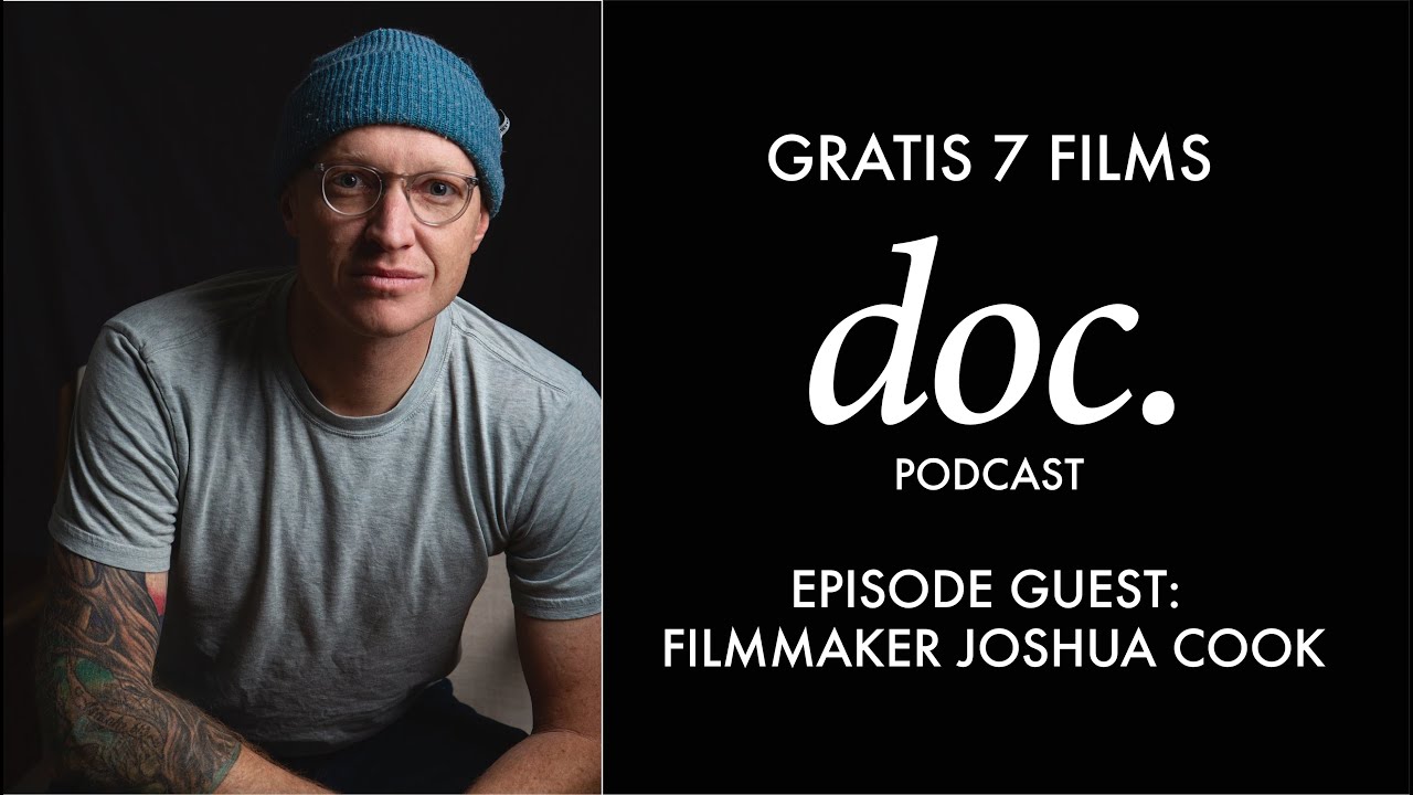 Filmmaker Josh Cook Interview Podcast: