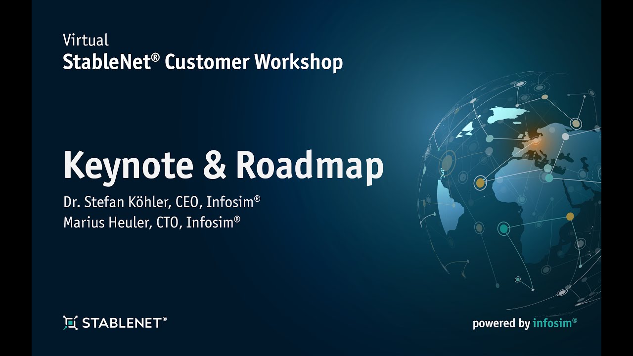 StableNet&reg; Customer Workshop - Key Note & Roadmap
