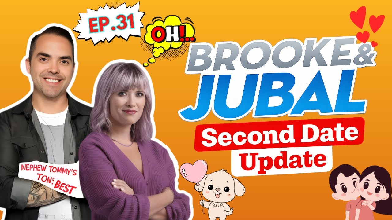 Brooke And Jubal's Second Date Update – Teasing That Went Too Far