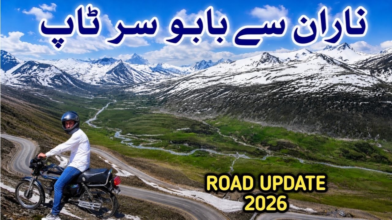 Naran to Babusar Top Latest Road Update 2026 | Naran Kaghan Valley latest update today