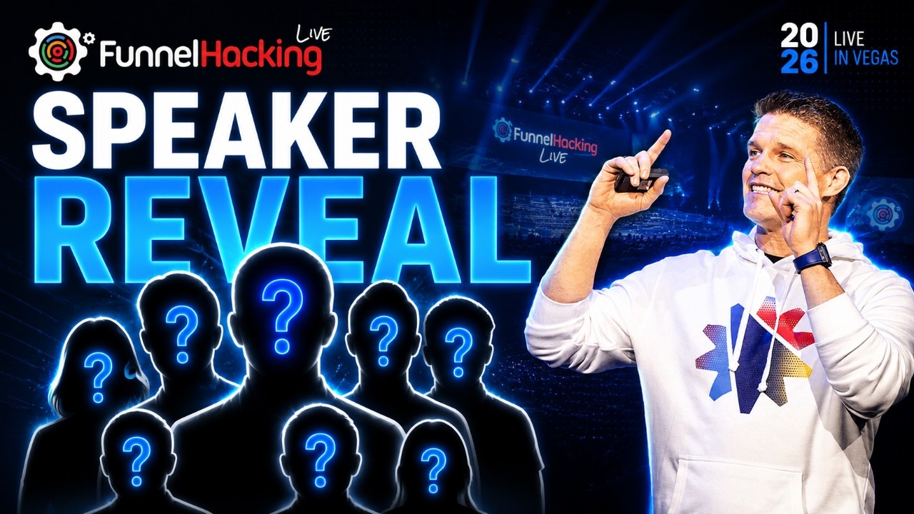 LIVE: Speaker Lineup Reveal for Funnel Hacking LIVE 2026