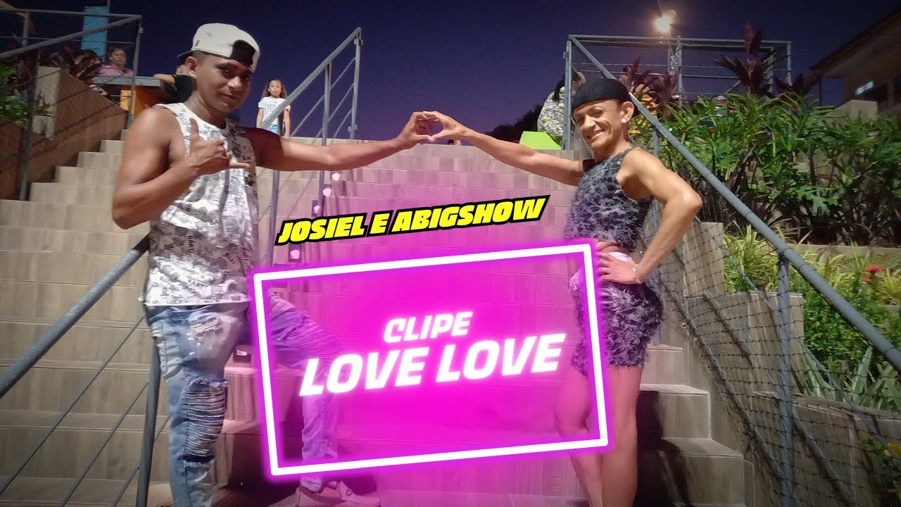 Love, love (Tecnomelody) com A Big Show e Josiel Brito