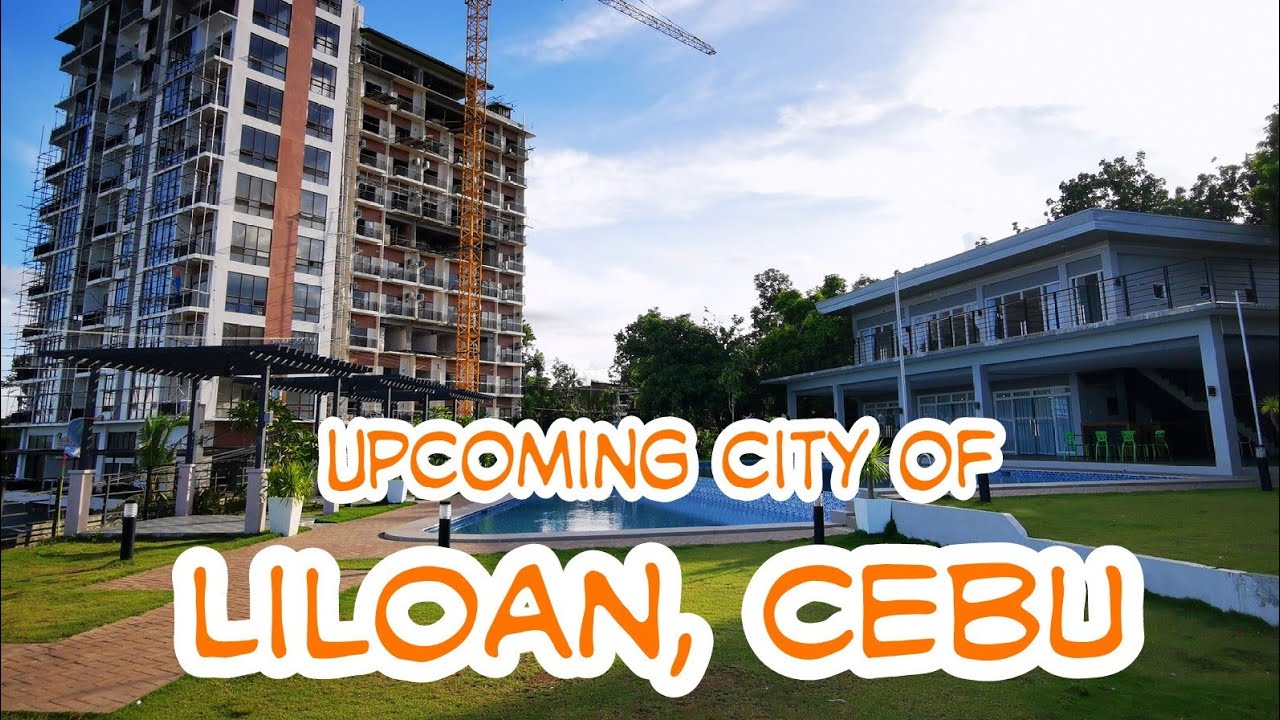 The Upcoming City of Liloan, Cebu!