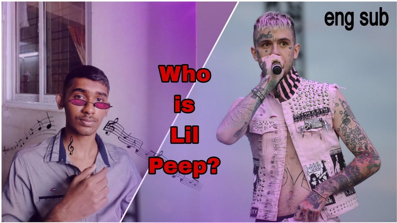 Who is Lil Peep?(Lil Peep ရဲ့ဘဝဇာတ်လမ်း)Myanmar or Burmese