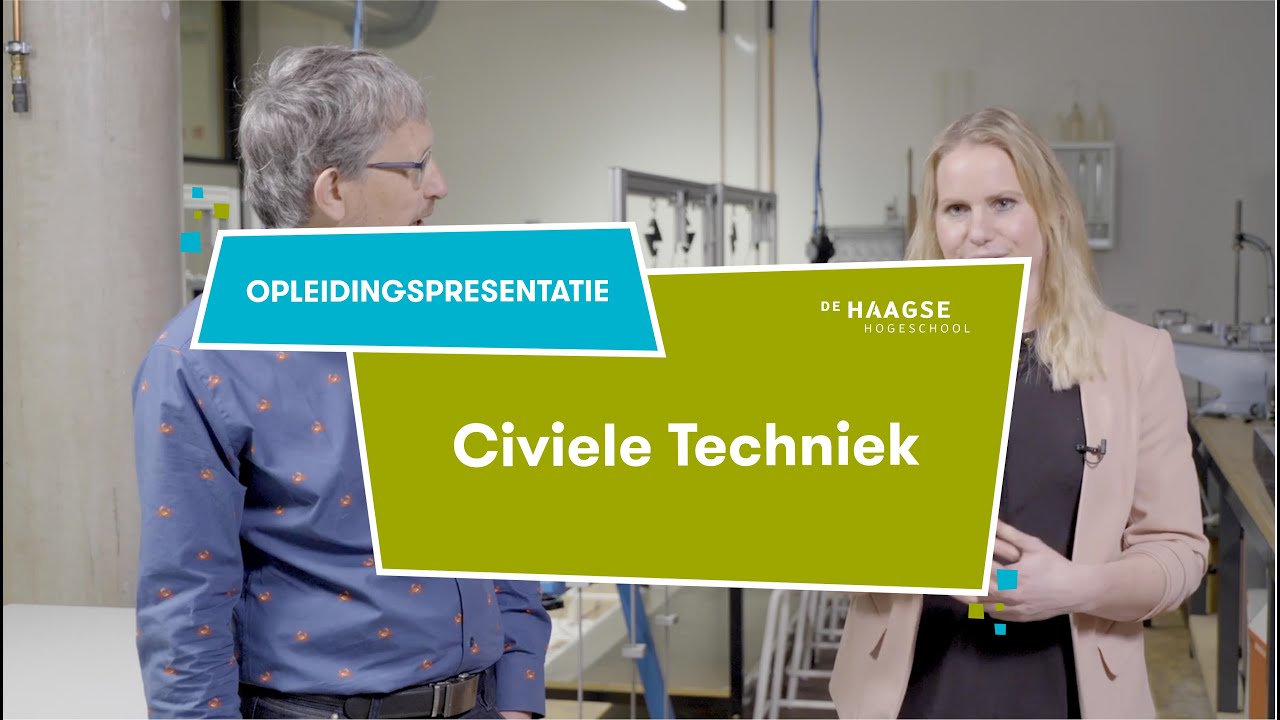 CIviele Techniek studeren | Opleidingspresentatie De Haagse Hogeschool