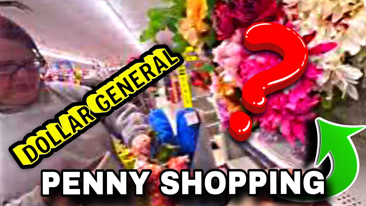 🌸 Flowers  Still 😁 1¢ 🔥 Penny Shopping 🍀 Dollar General 🤣 UPC 430001933807