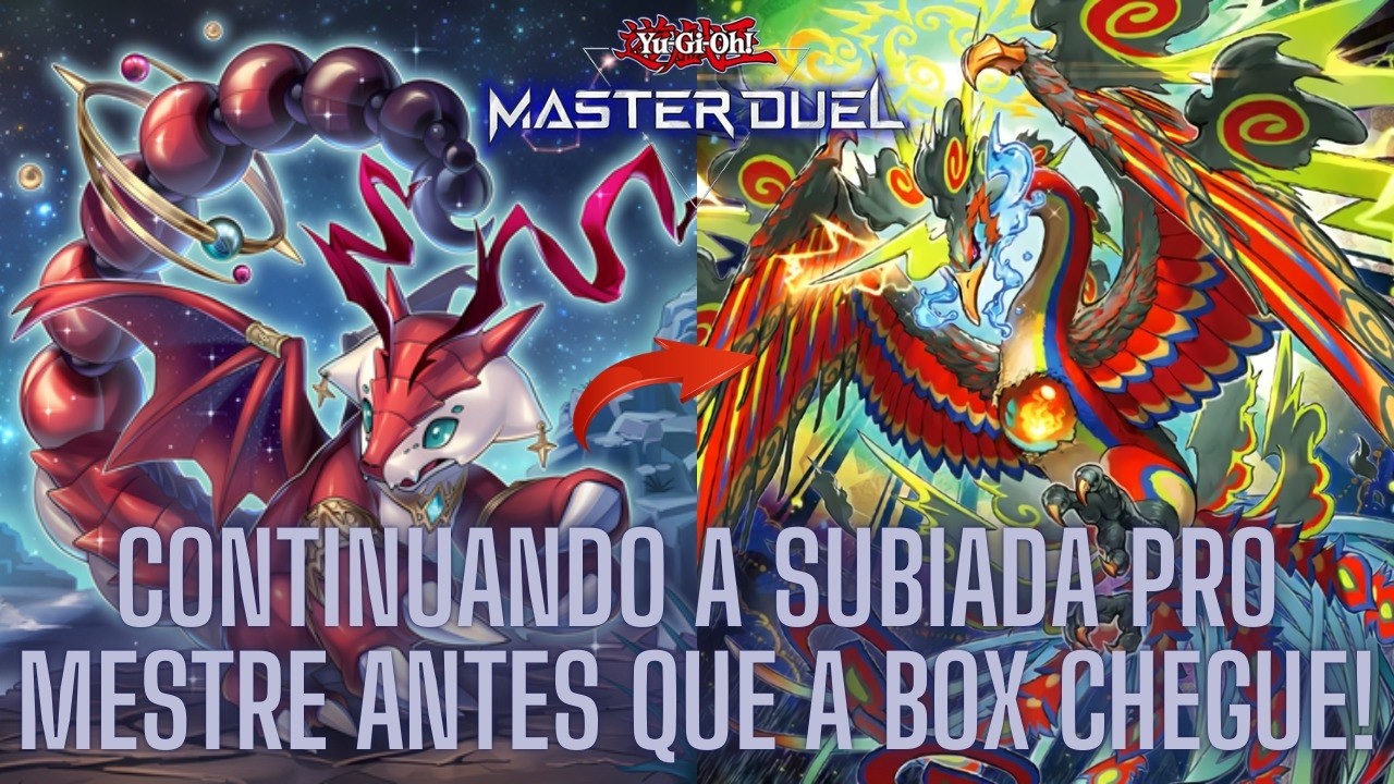 ESSE MESTRE SAI HOJE! Subindo antes que a box chegue! - Yu-Gi-Oh! Master Duel.